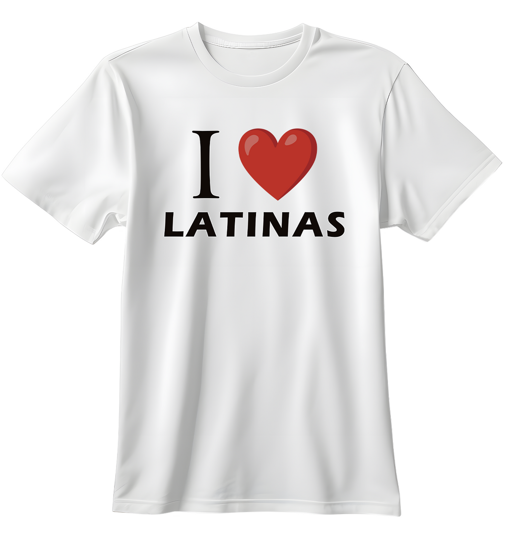 I Love Latinas | Standart Tişört