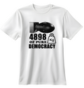 4898KG Of Pure Democracy | Standart Tişört