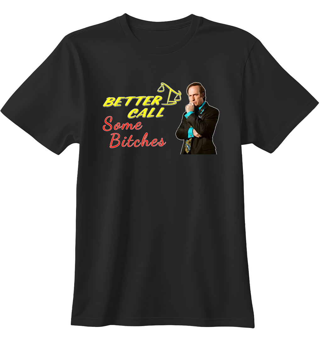 Better Call Some B | Standart Tişört