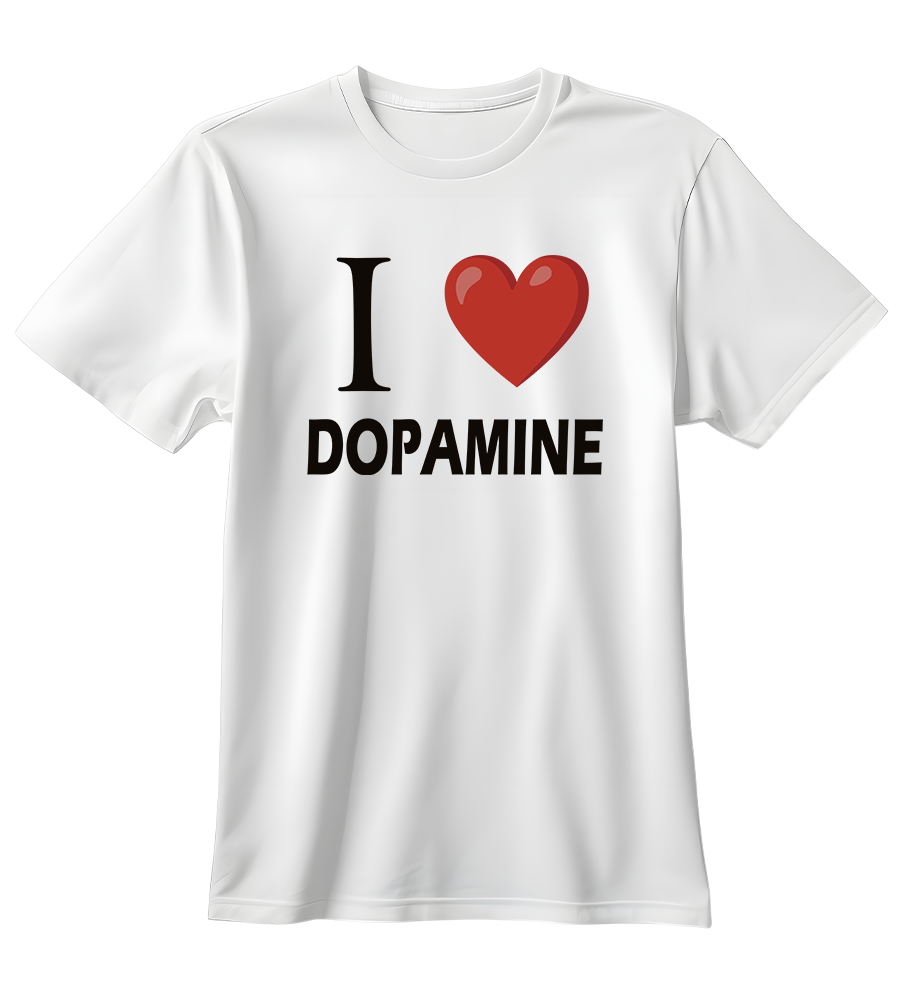 I <3 Dopamine | Standart Tişört