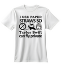 So Taylor Swift Can Fly Private | Standart Tişört